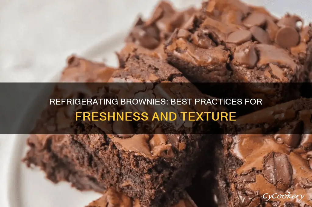 can i refrigerate brownies