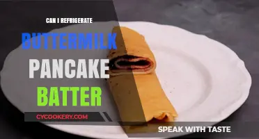 Refrigerating Buttermilk Pancake Batter: Tips for Fresh, Fluffy Pancakes