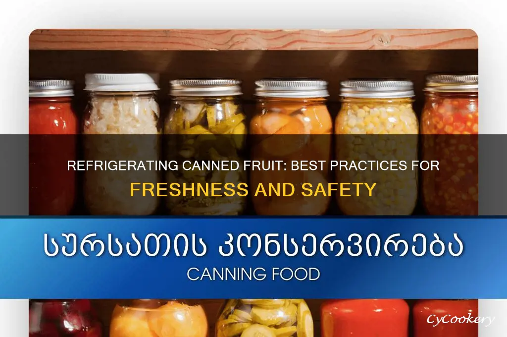 can i refrigerate canned fruit