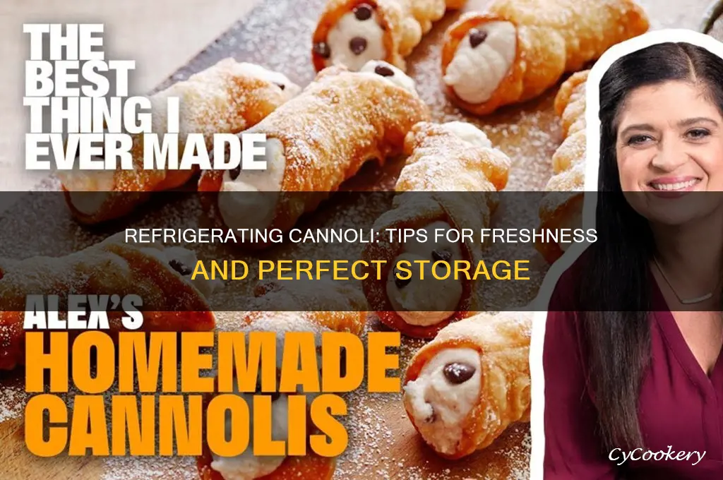can i refrigerate cannoli
