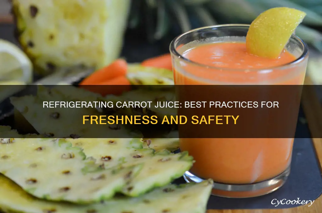 can i refrigerate carrot juice