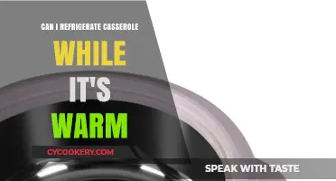 Refrigerating Warm Casserole: Safe Practices and Cooling Tips