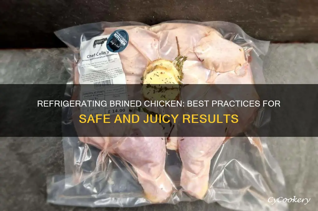 can i refrigerate chicken after brining