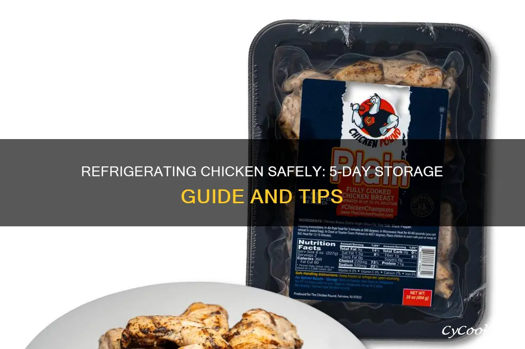can i refrigerate chicken for 5 days