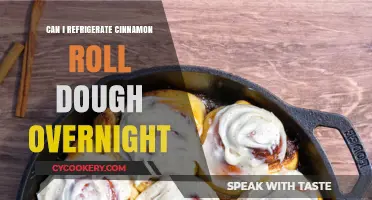 Refrigerate Cinnamon Roll Dough Overnight: Tips for Perfect Results