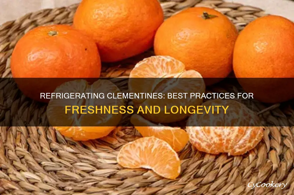 can i refrigerate clementines