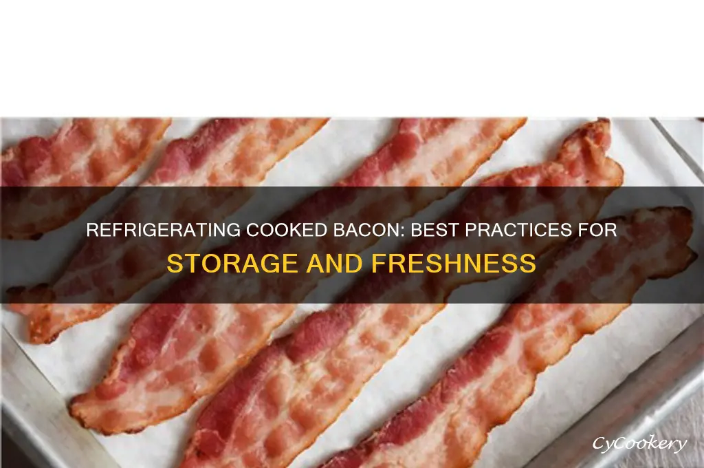 can i refrigerate cooked bacon