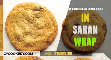 Refrigerating Cookie Dough in Saran Wrap: Tips and Best Practices