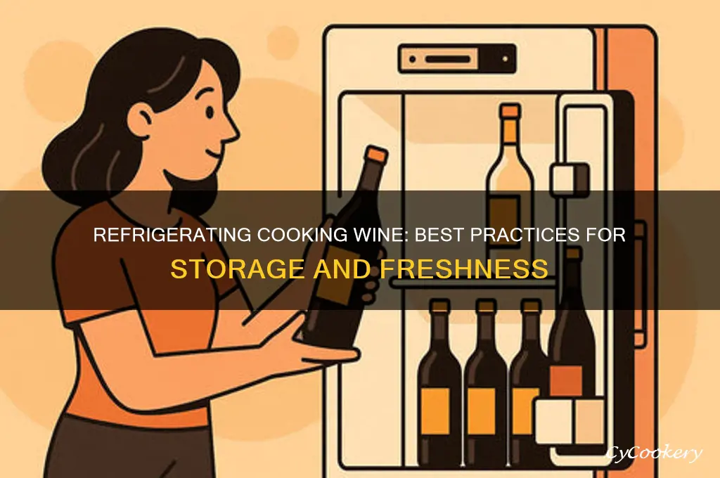 can i refrigerate cooking wine