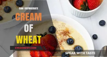 Refrigerating Cream of Wheat: Tips for Storage and Freshness