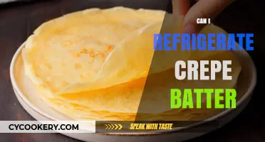Refrigerating Crepe Batter: Tips for Freshness and Convenience