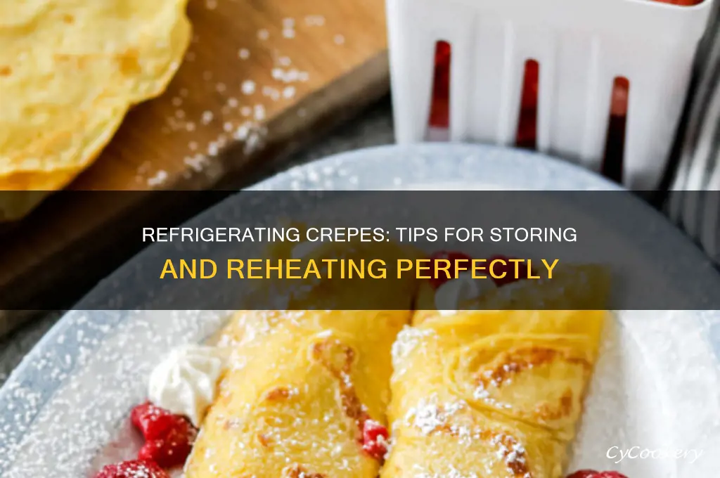 can i refrigerate crepes