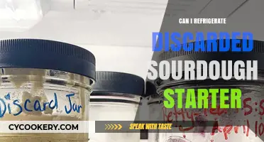 Refrigerating Discarded Sourdough Starter: Tips for Saving and Storing