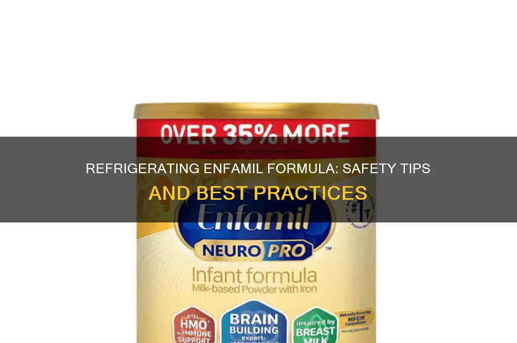 can i refrigerate enfamil formula
