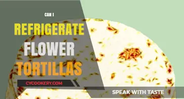 Refrigerating Flower Tortillas: Best Practices for Freshness and Storage