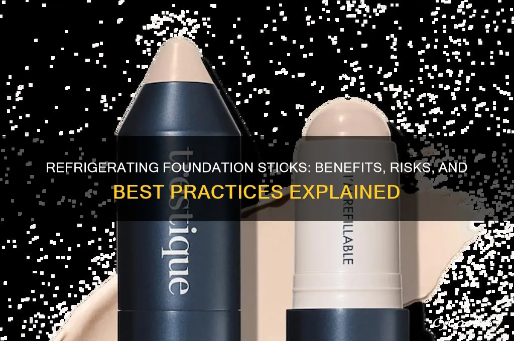 can i refrigerate foundation stick