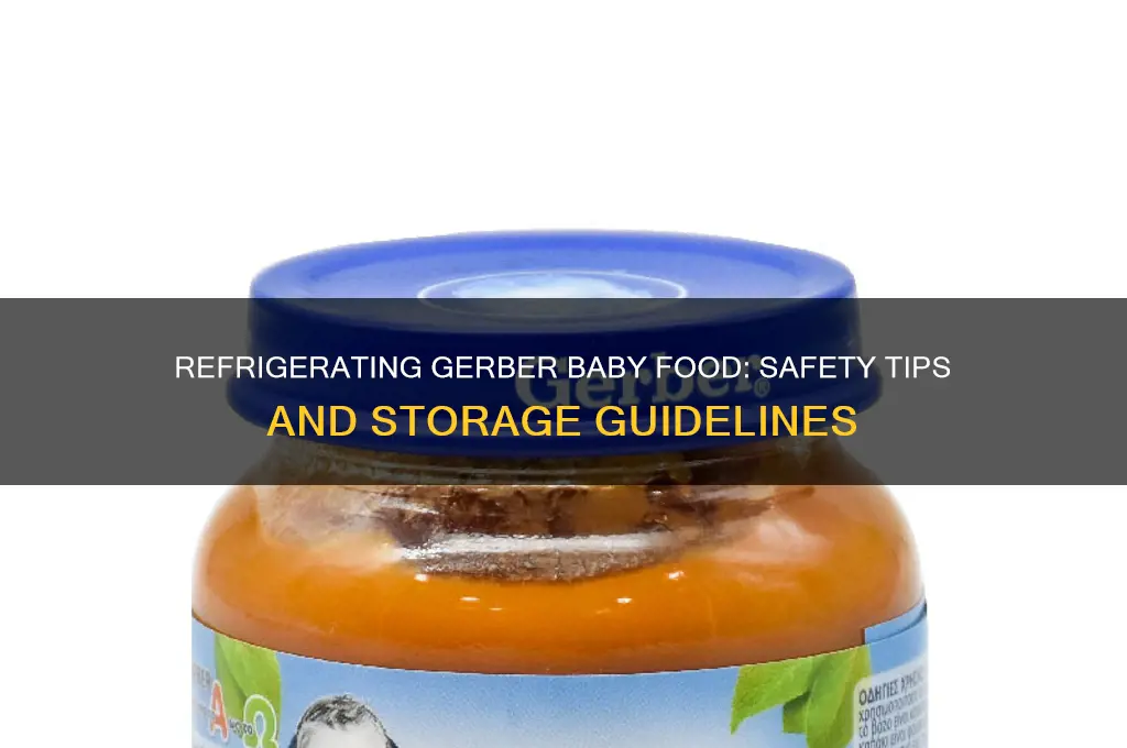 can i refrigerate gerber baby food