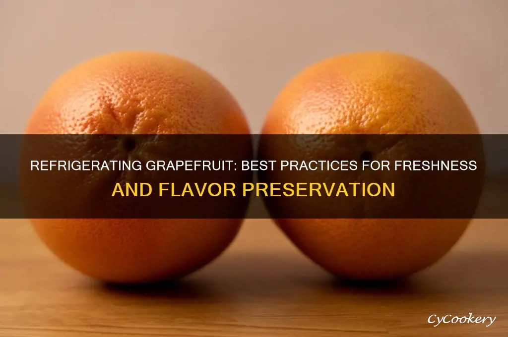 can i refrigerate grapefruit