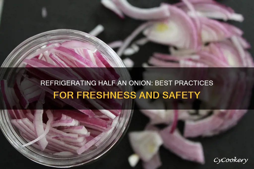 can i refrigerate half an onion