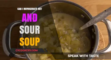 Refrigerating Hot and Sour Soup: Tips for Safe Storage and Reheating