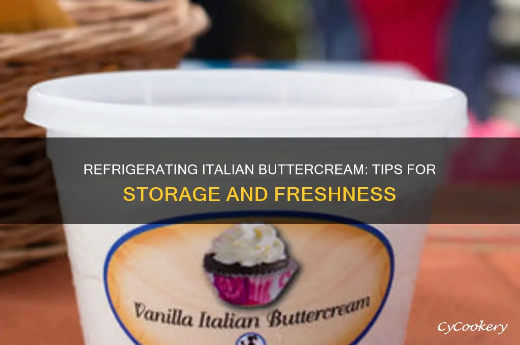 can i refrigerate italian buttercream