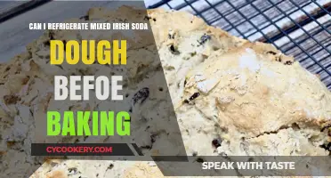 Refrigerating Mixed Irish Soda Dough: Pre-Baking Tips and Tricks