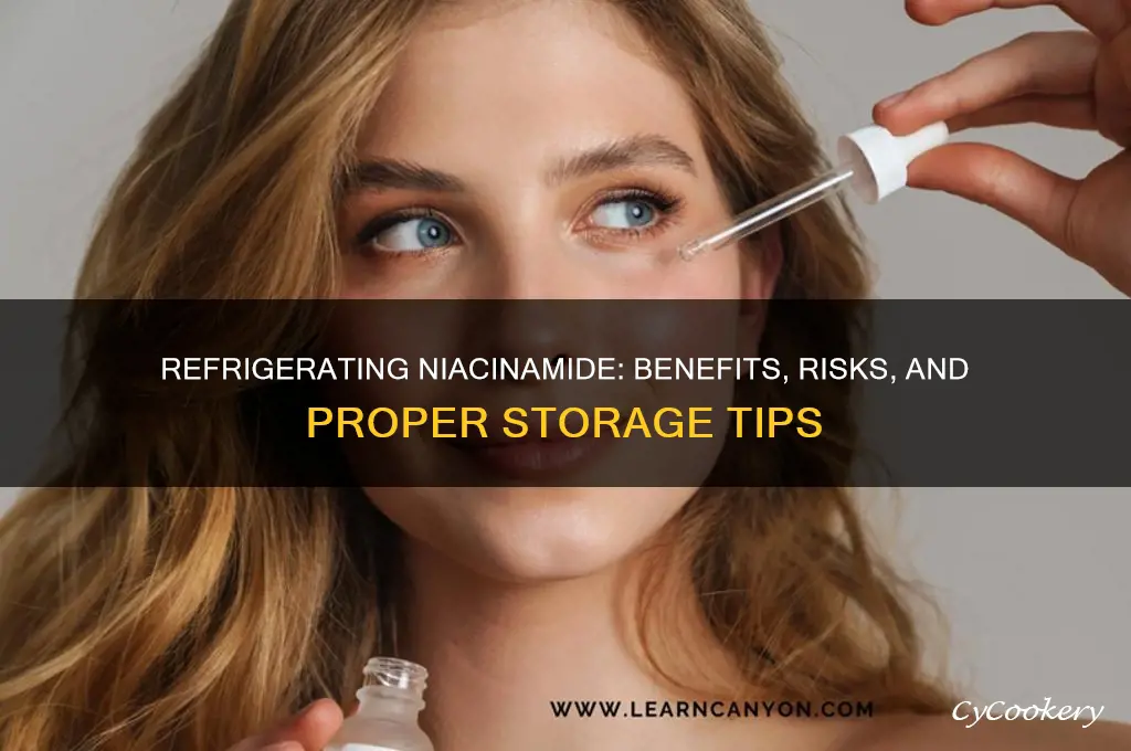 can i refrigerate niacinamide
