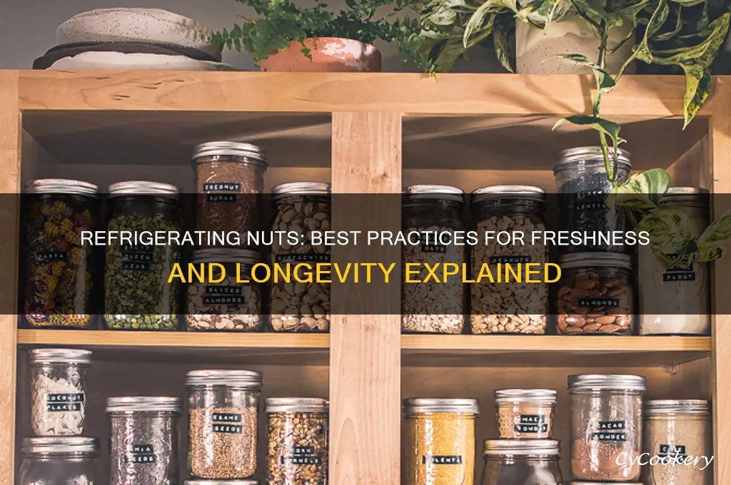 can i refrigerate nuts