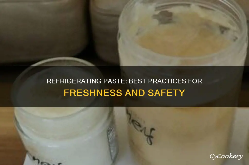 can i refrigerate paste