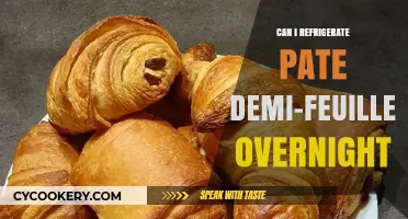 Refrigerating Pâte Demi-Feuilletée Overnight: Tips and Best Practices