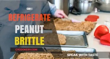Refrigerating Peanut Brittle: Best Practices for Storage and Freshness