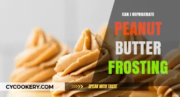 Refrigerating Peanut Butter Frosting: Tips, Tricks, and Storage Solutions
