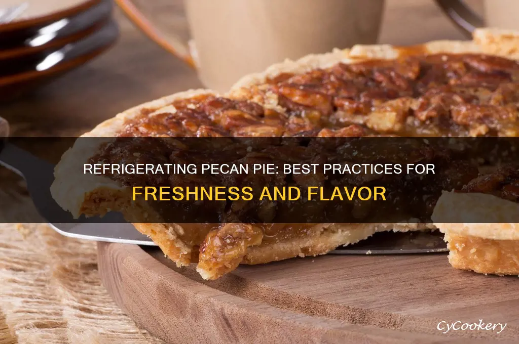 can i refrigerate pecan pie