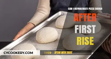 Refrigerating Pizza Dough After First Rise: Tips and Best Practices