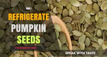 Refrigerating Pumpkin Seeds: Best Practices for Freshness and Storage