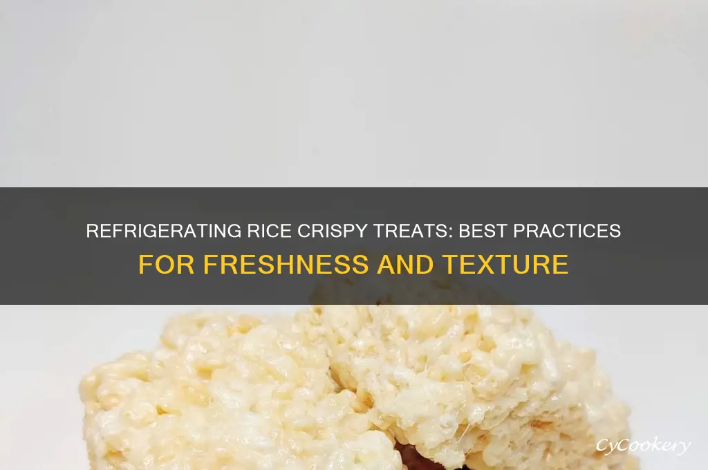 can i refrigerate rice crispy treats