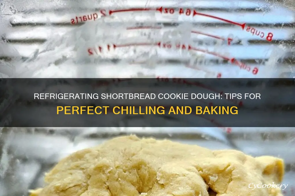 can i refrigerate shortbread cookie dough