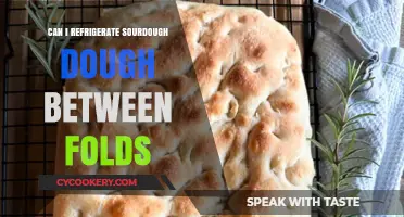 Refrigerating Sourdough Dough Between Folds: Tips for Perfect Fermentation