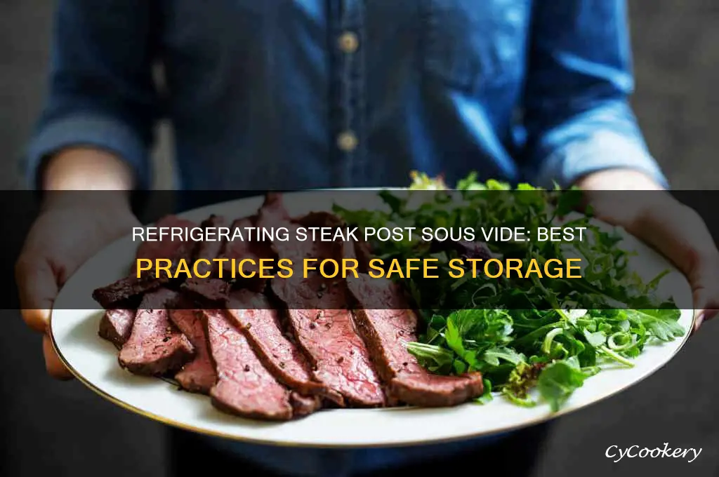can i refrigerate steak after sous vida