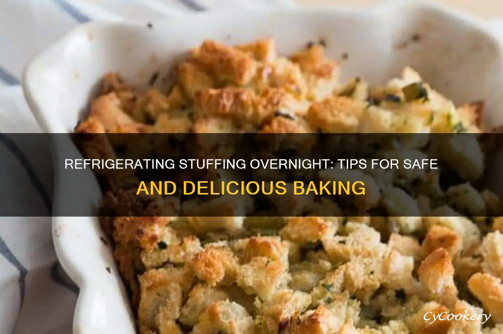 can i refrigerate stuffing overnight before baking
