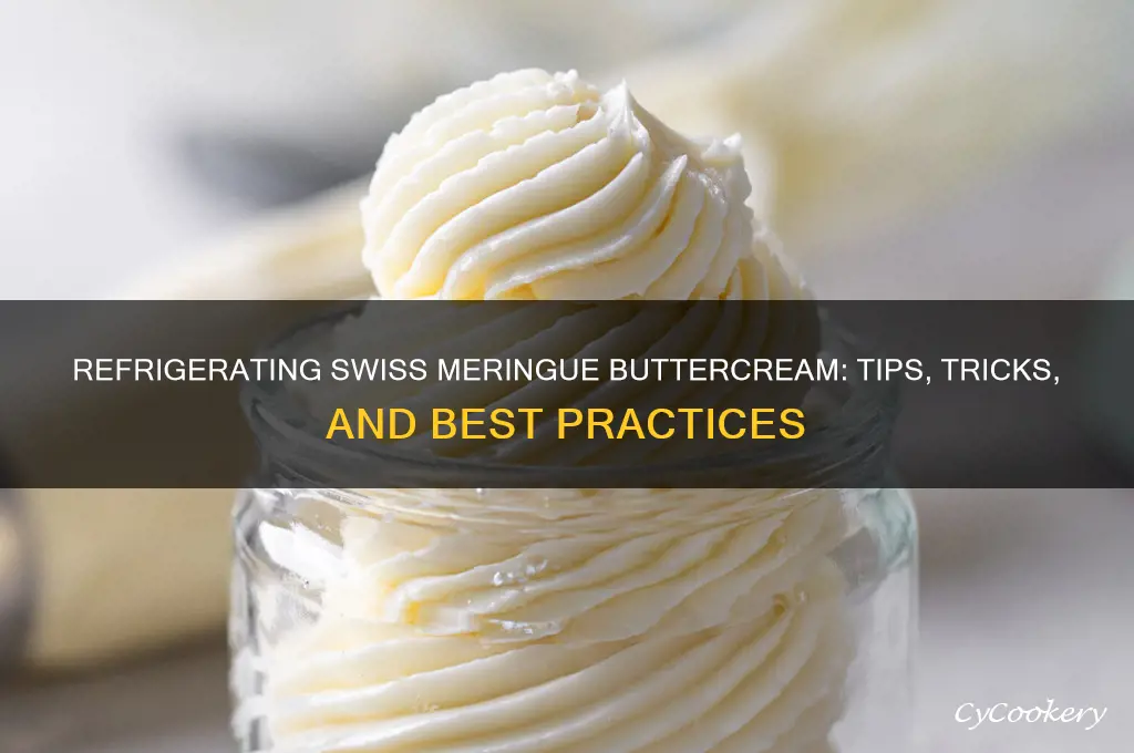 can i refrigerate swiss meringue buttercream