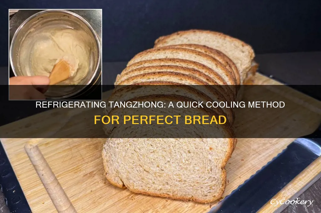 can i refrigerate tangzhong to cool it