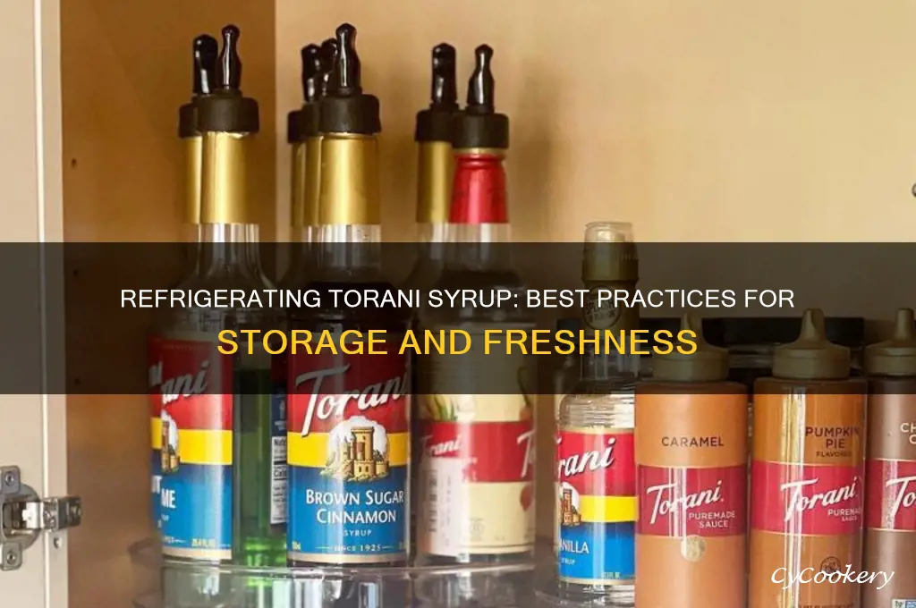 can i refrigerate torani syrup