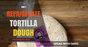 Refrigerating Tortilla Dough: Tips for Freshness and Convenience