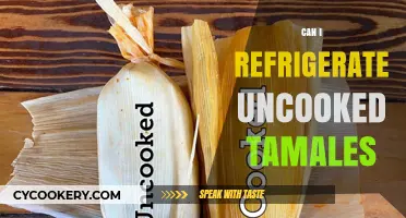 Refrigerating Uncooked Tamales: Tips for Freshness and Storage