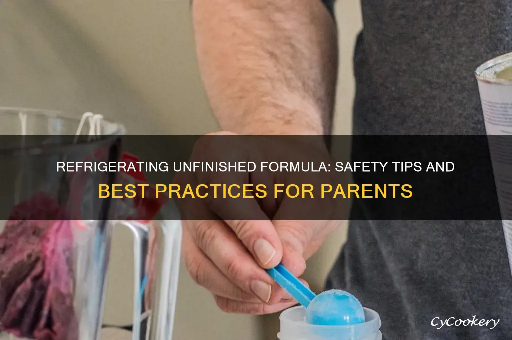 can i refrigerate unfinished formula