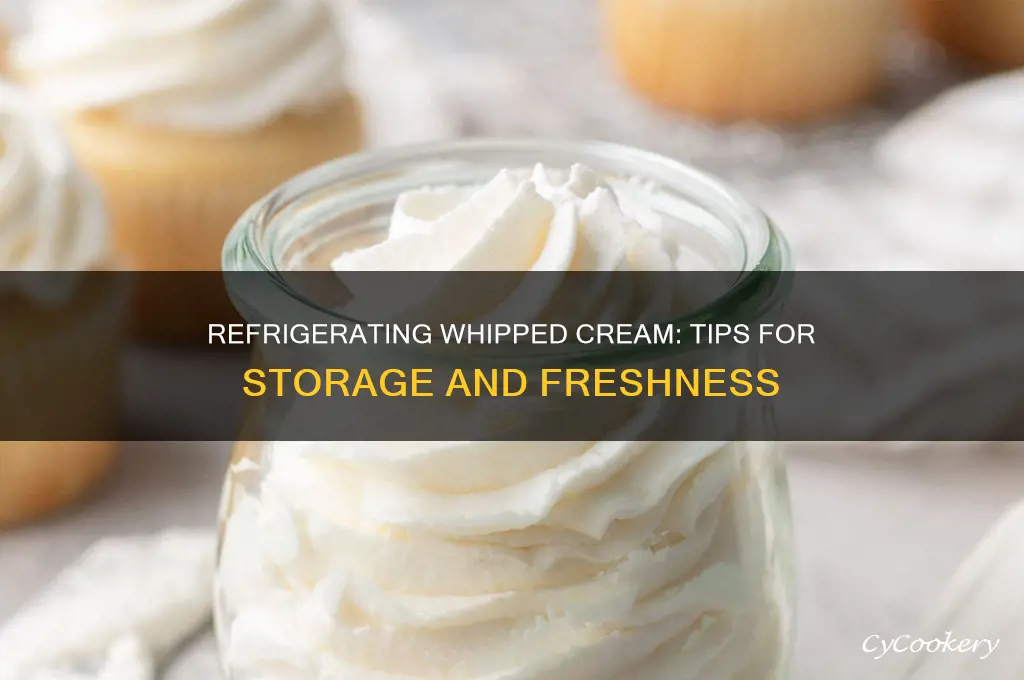 can i refrigerate whipped cream