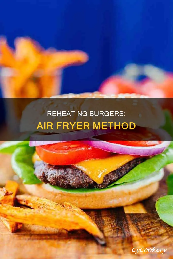 can i reheat a burger in an air fryer