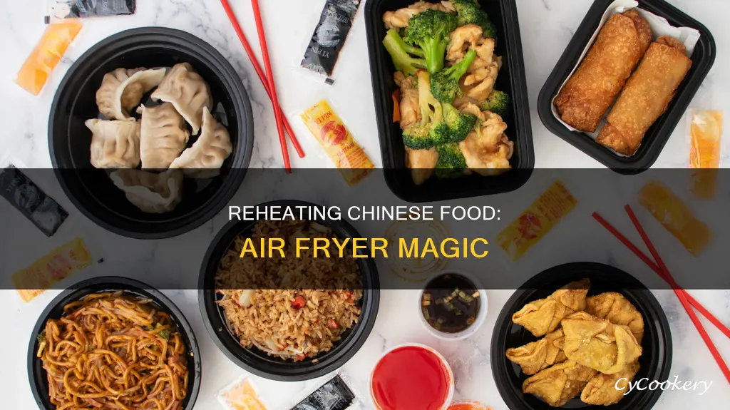 can i reheat chinese food in air fryer