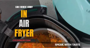 Reheating Curry: Air Fryer Magic in Minutes